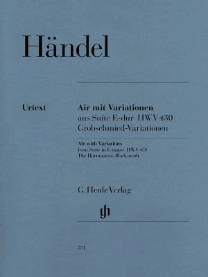 G. Henle Verlag - Air with Variations from Suite E major HWV 430 (The Harmonious Blacksmith) - Handel/Hicks/Theopold - Piano - Sheet Music