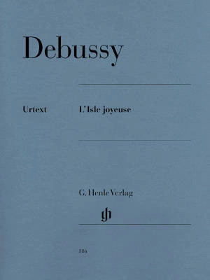 G. Henle Verlag - LIsle joyeuse - Debussy /Heinemann /Theopold - Piano - Sheet Music