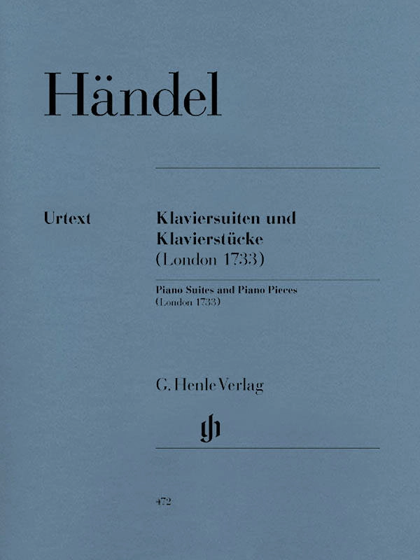 Piano Suites and Piano Pieces (London 1733) - Handel/Derr/Schilde - Piano - Book