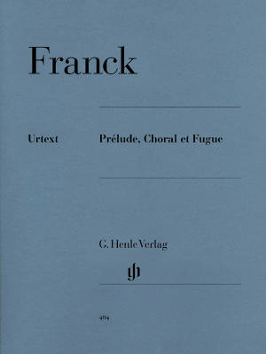 G. Henle Verlag - Prelude, Choral et Fugue - Franck/Heinemann/Schilde - Piano - Book