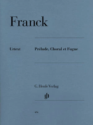 G. Henle Verlag - Prelude, Choral et Fugue - Franck/Heinemann/Schilde - Piano - Book