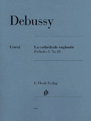 G. Henle Verlag - La Cathedrale engloutie - Debussy /Heinemann /Theopold - Piano - Sheet Music