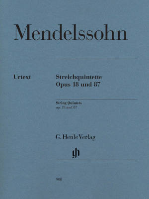 G. Henle Verlag - Quintettes  cordes op. 18 et 87 - Mendelssohn/Herttrich - 2 Violons/2 Altos/Violoncelle - Ensemble de pices