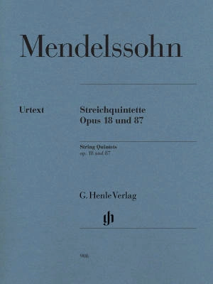 G. Henle Verlag - String Quintets op. 18 and 87 - Mendelssohn/Herttrich - 2 Violins/2 Violas/Cello - Parts Set
