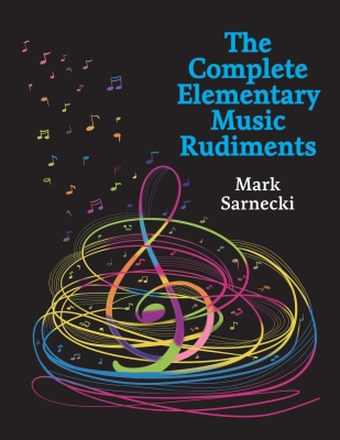 The Complete Elementary Music Rudiments - Sarnecki - Book