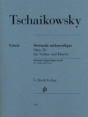 G. Henle Verlag - Serenade melancolique op. 26 - Tchaikovsky /Komarov /Turban - Violin/Piano - Sheet Music
