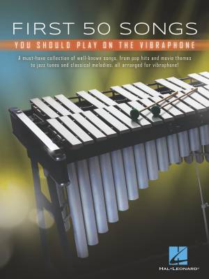 First 50 Songs You Should Play on Vibraphone - Book