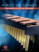 Hal Leonard - First 50 Songs You Should Play on Xylophone - Book