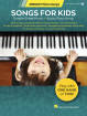 Hal Leonard - Songs for Kids: Instant Piano Songs - Piano - Book/Audio Online