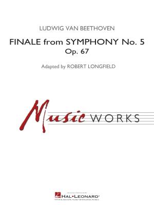 Hal Leonard - Finale from Symphony No. 5 - Beethoven/Longfield - Concert Band - Gr. 4