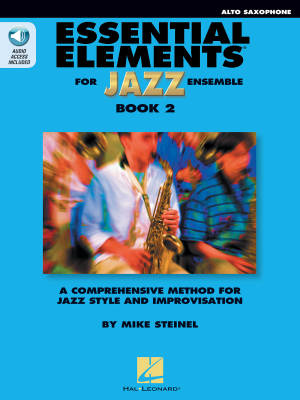 Hal Leonard - Essential Elements for Jazz Ensemble Book 2 - Steinel - Eb Alto Saxophone - Book/Audio Online