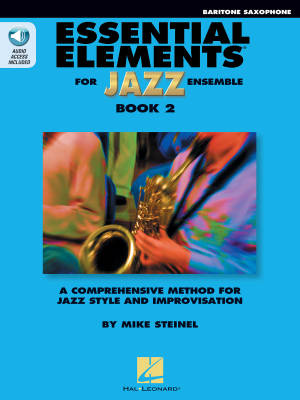 Hal Leonard - Essential Elements for Jazz Ensemble Book 2 - Steinel - Eb Baritone Saxophone - Book/Audio Online