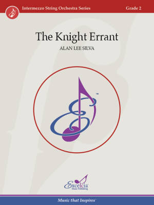 Excelcia Music Publishing - The Knight Errant - Silva - String Orchestra - Gr. 2