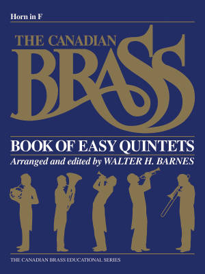 Hal Leonard - The Canadian Brass Book of Easy Quintets - Barnes - F Horn - Book