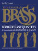Hal Leonard - The Canadian Brass Book of Easy Quintets - Barnes - 2nd Trumpet - Book