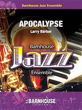 C.L. Barnhouse - Apocalypse - Barton - Jazz Ensemble - Gr. 2.5