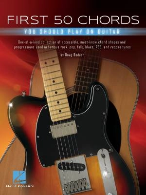 Hal Leonard - First 50 Chords You Should Play on Guitar - Boduch - Guitar - Book
