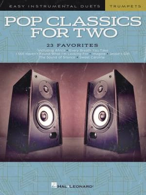 Hal Leonard - Pop Classics for Two Trumpets: Easy Instrumental Duets - Phillips - Trumpet Duet - Book