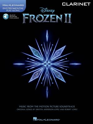 Hal Leonard - Frozen 2: Instrumental Play-Along - Lopez/Anderson-Lopez - Clarinette - Livre/Audio en ligne