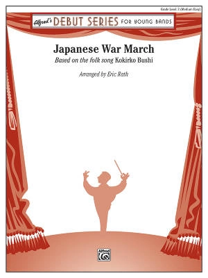 Alfred Publishing - Japanese War March (Based on the folk song, Kokirko Bushi) - Traditional/Rath - Concert Band - Gr. 2