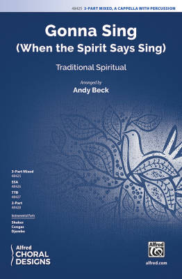 Gonna Sing (When the Spirit Says Sing) - Traditional/Beck - 3pt Mixed