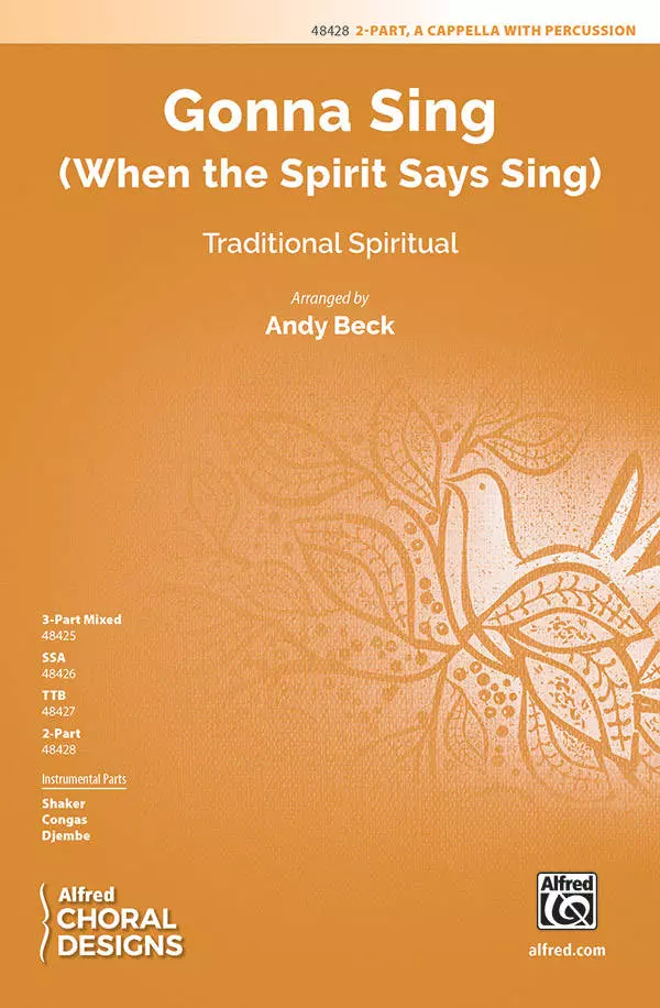 Gonna Sing (When the Spirit Says Sing) - Traditional/Beck - 2pt