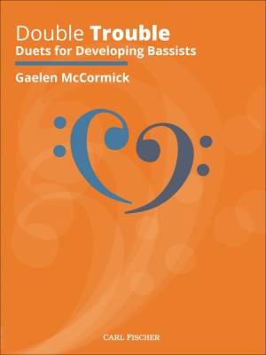 Carl Fischer - Double Trouble: Duets for Developing Bassists - McCormick - String Bass Duet - Book