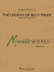 Hal Leonard - The Legend of Billy Miner (AKA The Grey Fox) - Buckley - Concert Band - Gr. 2.5