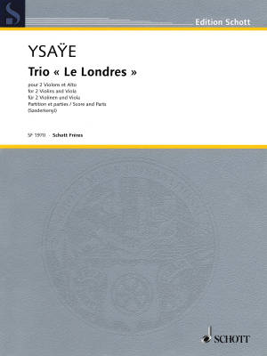Schott - Trio Le Londres - Ysaye/Szederkenyi - 2 violons/alto - Partitions