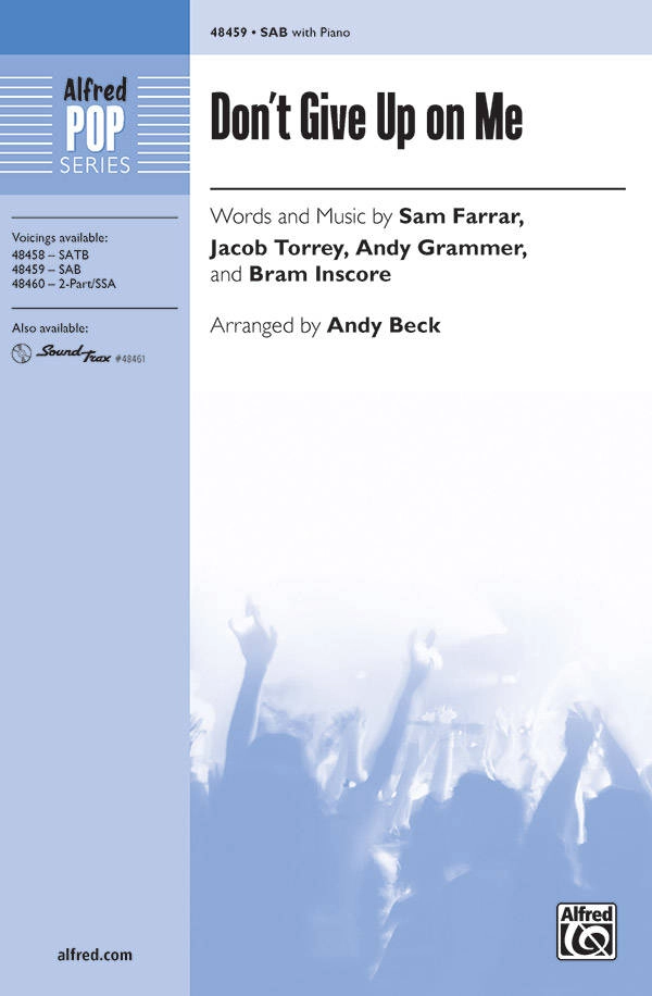 Don\'t Give Up on Me - Farrar /Torrey /Grammer /Inscore /Beck - SAB