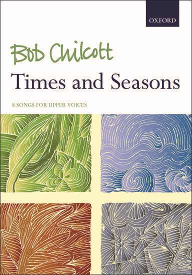 Times and Seasons: 8 Songs for Upper Voices - Chalmers/Chilcott - 2pt - Book