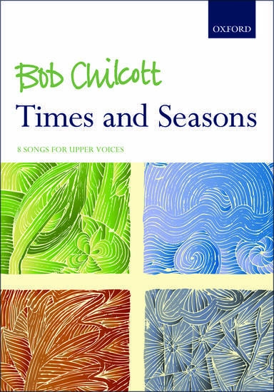 Times and Seasons: 8 Songs for Upper Voices - Chalmers/Chilcott - 2pt - Book