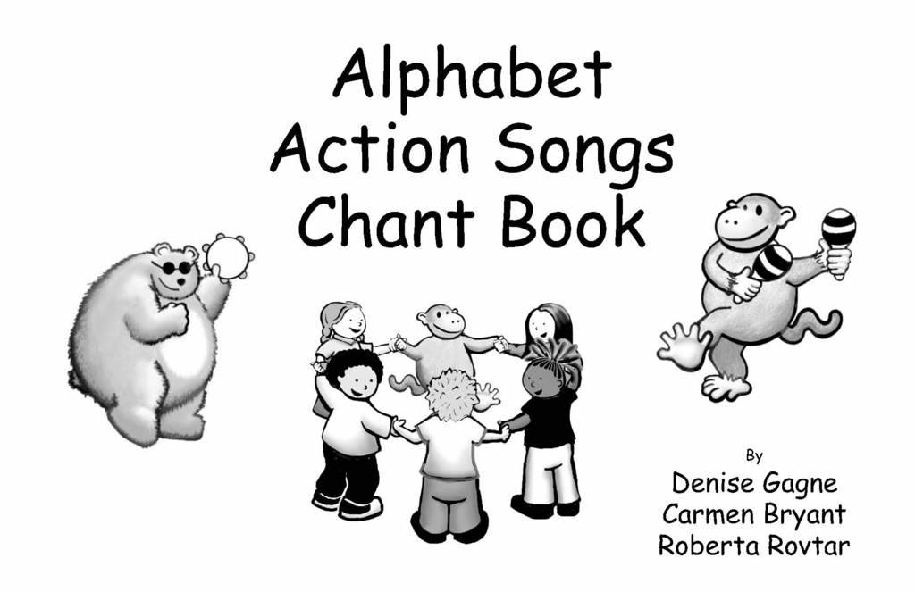 Alphabet Action Songs Chant Book - Gagne/Bryant/Rovtar - Book