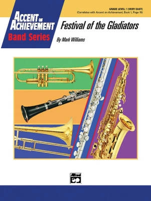 Alfred Publishing - Festival of the Gladiators - Williams - Concert Band - Gr. 1