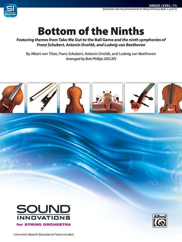 Bottom of the Ninths - Tilzer /Schubert /Dvorak /Beethoven /Phillips - String Orchestra - Gr. 1.5