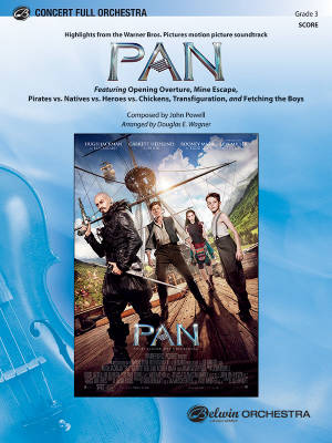 Pan: Highlights from the Warner Bros. Pictures Motion Picture Soundtrack - Powell/Wagner - Full Orchestra - Gr. 3
