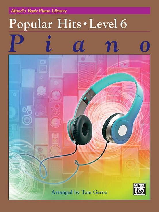 Alfred\'s Basic Piano Library: Popular Hits, Level 6 - Gerou - Piano - Book