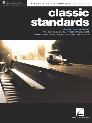 Hal Leonard - Classic Standards: Singers Jazz Anthology - Low Voice/Piano - Book/Audio Online