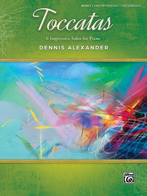 Toccatas, Book 1 - Alexander - Piano - Book