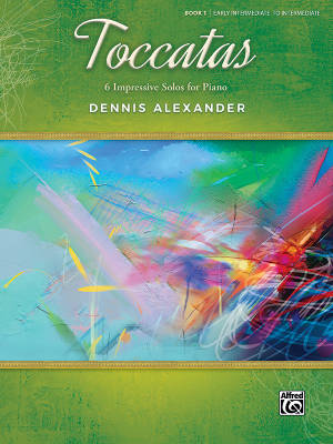 Alfred Publishing - Toccatas, Book 1 - Alexander - Piano - Book