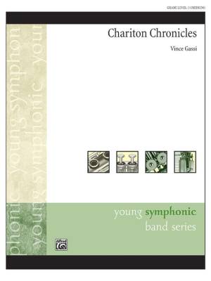 Alfred Publishing - Chariton Chronicles - Gassi - Orchestre dharmonie - Niveau 3