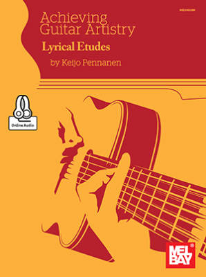 Achieving Guitar Artistry: Lyrical Etudes - Pennanen - Classical Guitar - Book/Audio Online