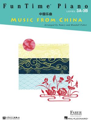 Faber Piano Adventures - FunTime Piano Music from China, Level 3A-3B - Faber/Faber - Piano - Book