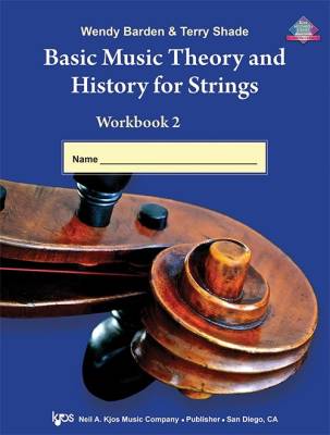 Kjos Music - Basic Music Theory and History for Strings, Workbook 2 - Barden/Shade - Violoncelle - Livre