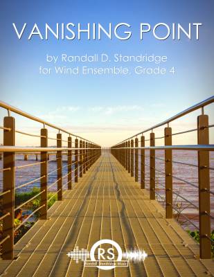 Randall Standridge - Vanishing Point - Standridge - Concert Band - Gr. 4