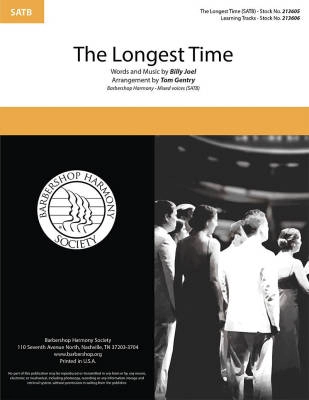 Barbershop Harmony Society - The Longest Time - Joel/Gentry - SATB