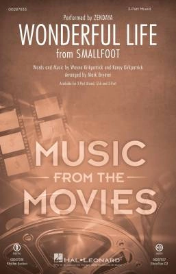 Hal Leonard - Wonderful Life (from Smallfoot) - Kirkpatrick/Brymer - 3pt Mixed