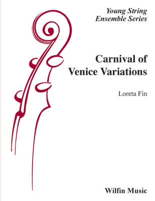 Wilfin Music - Carnival of Venice Variations - Fin - String Orchestra - Gr. 3