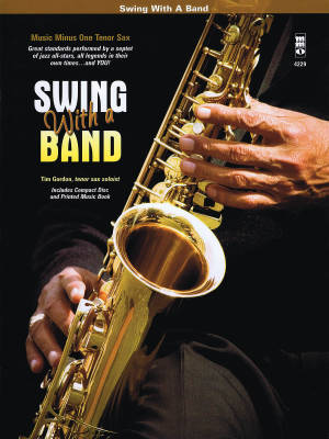 Music Minus One - Swing with a Band - Tenor Sax - Book/CD