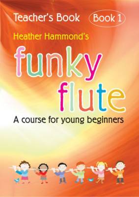 Kevin Mayhew Publishing - Funky Flute Book 1, Teacher - Hammond - Book